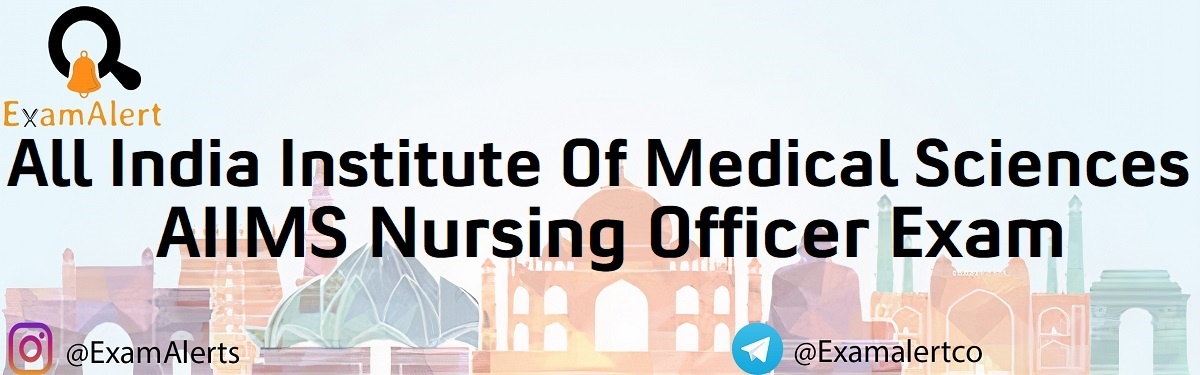 AIIMS Nursing Officer Exam