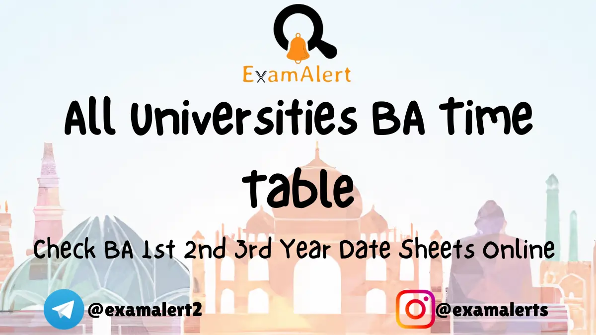 BA Time Table 2024 Check BA 1st, 2nd, 3rd Year Exam Date Sheet Exam Alert