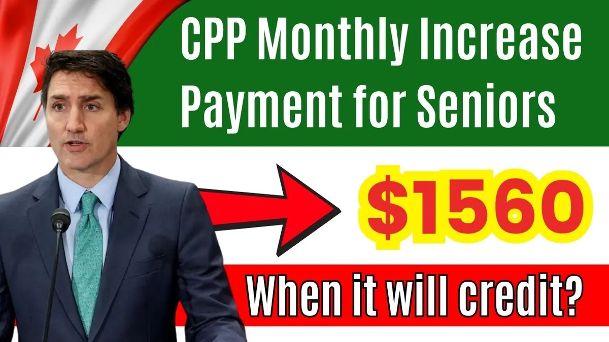 $1,560 CPP Monthly Increase for Seniors: When Will It Be Paid?