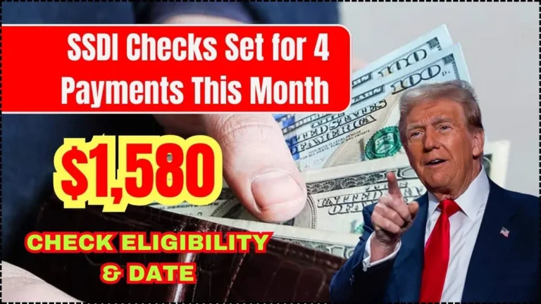 $1,580 SSDI Payment Schedule- 4 Payments This Month Explained