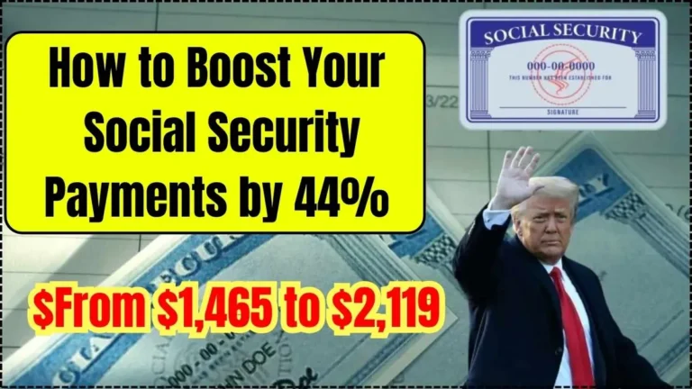 Boost Your Social Security Payments from $1,465 to $2,119