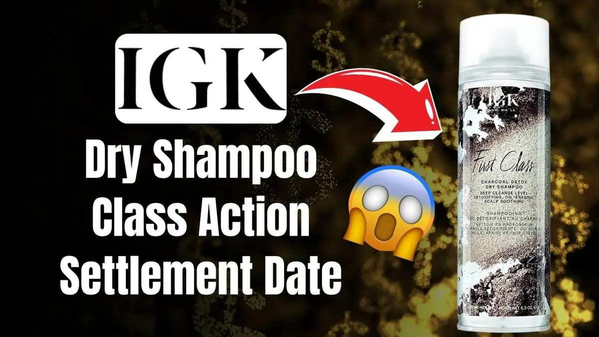 Claim Your Share of the $850K IGK Dry Shampoo Settlement