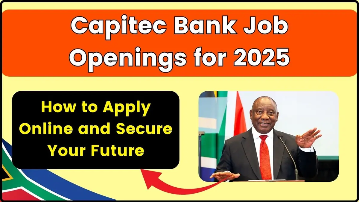 Is Capitec Bank Hiring in 2025? Check Available Jobs and How to Apply