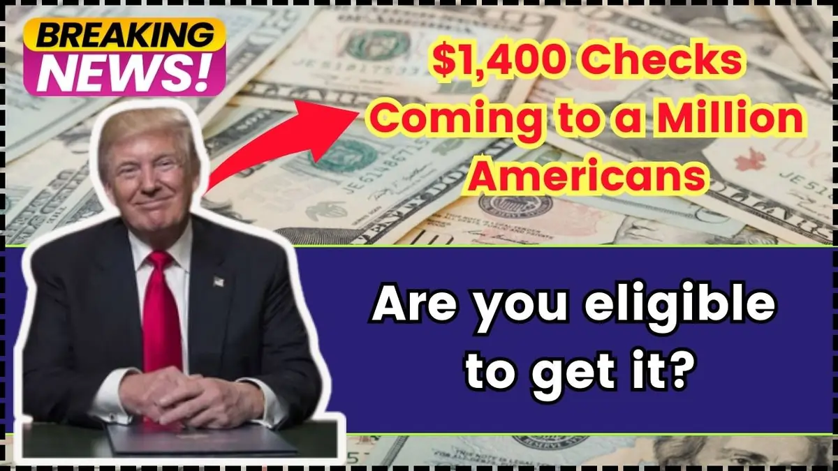 Who Qualifies for the $1,400 Checks? Eligibility and Details Explained