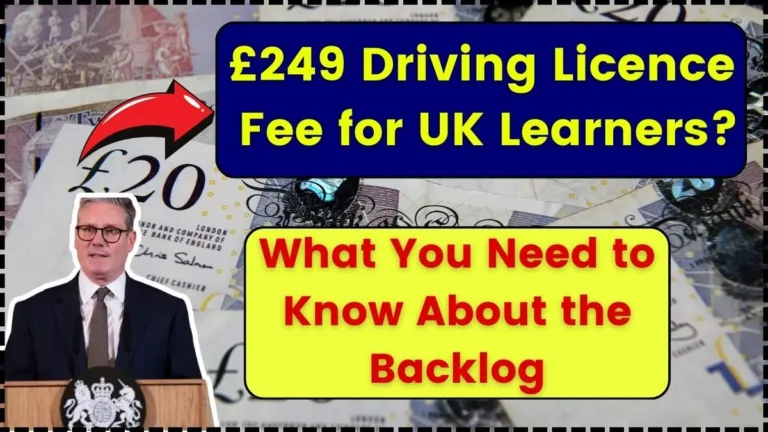£249 Driving License Fee for UK Learners