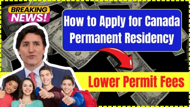 How to Apply for Canada Permanent Residency