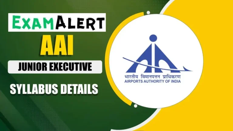 AAI Junior Executive Syllabus